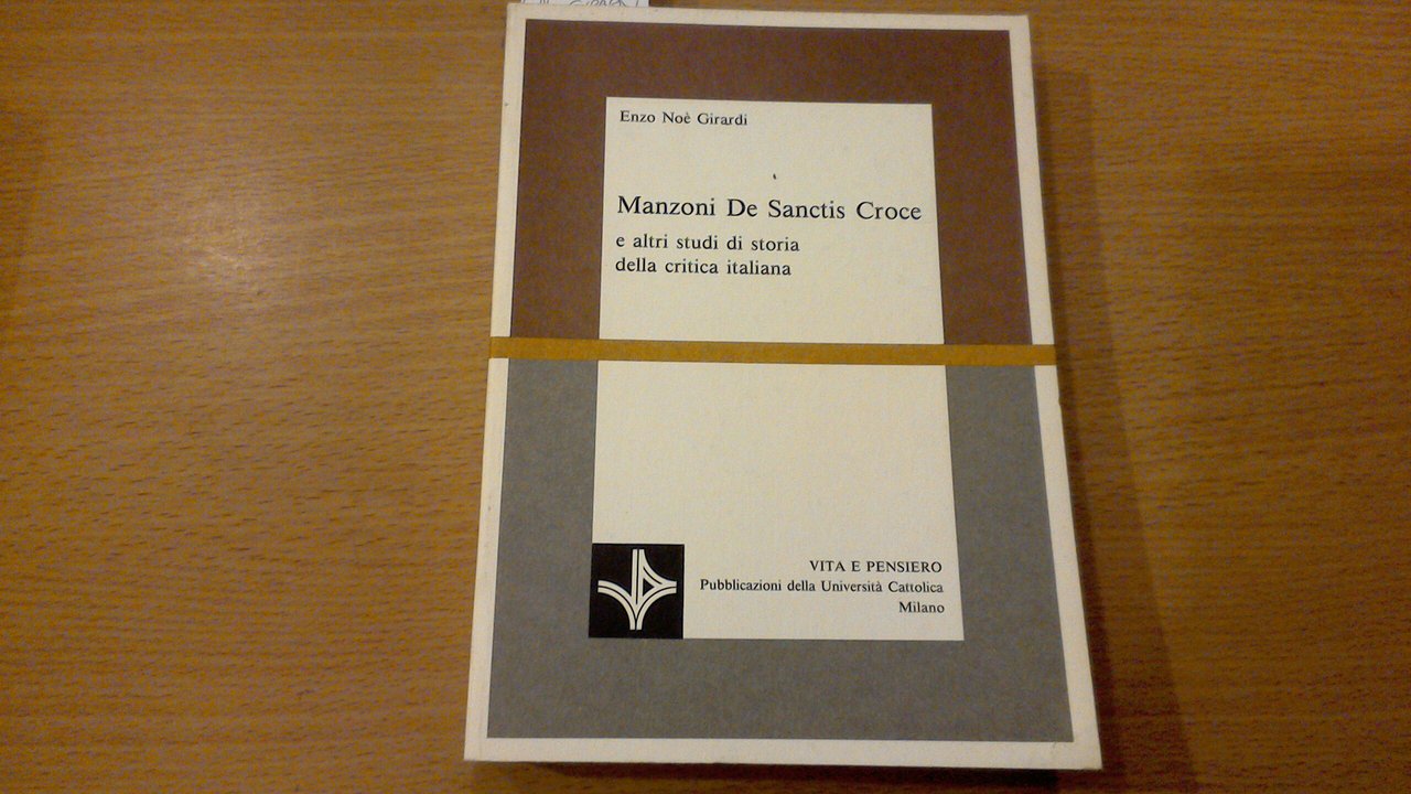 Manzoni, De Sanctis, Croce e altri studi di storia della …