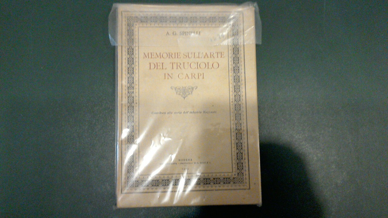 Memorie sull'arte del truciolo in Carpi - contributo alla storia …