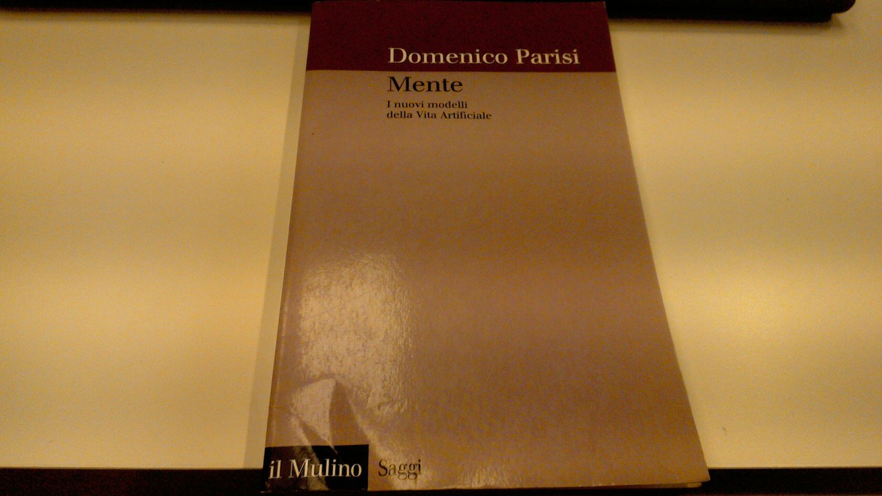 Mente - i nuovi modelli della Vita Artificiale