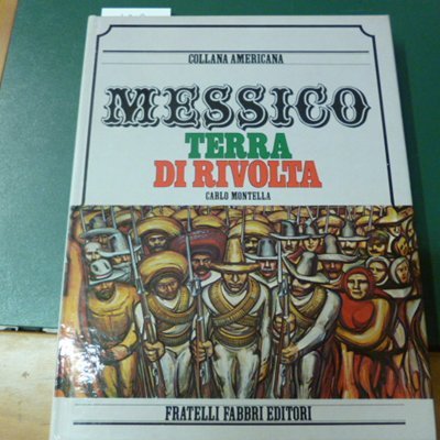 Messico terra di rivolta