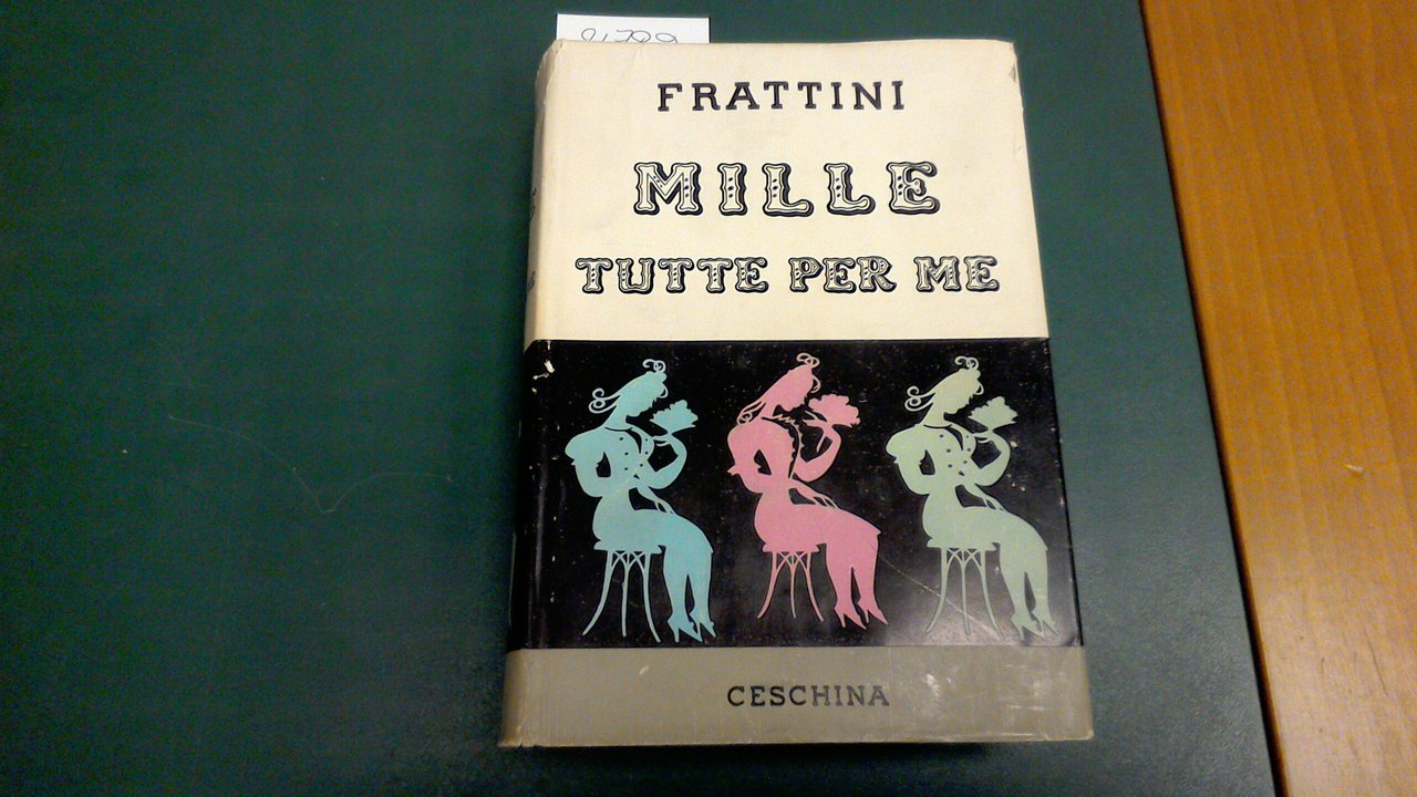 Mille tutte per me