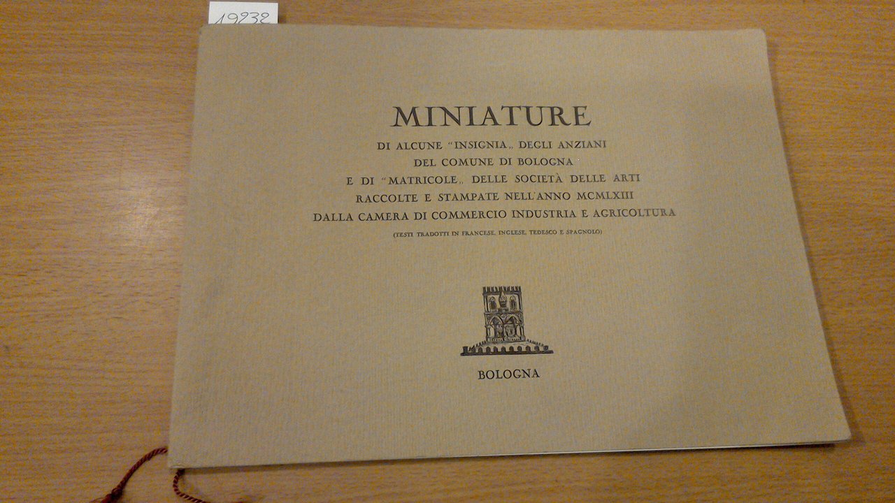 Miniature di alcune "insigna" degli anziani del comune di Bologna …