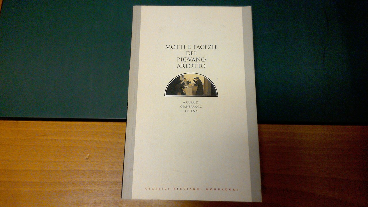 Motti e facezie del Piovano Arlotto