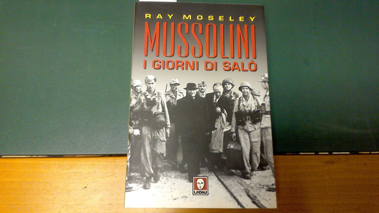 Mussolini - i giorni di Salò