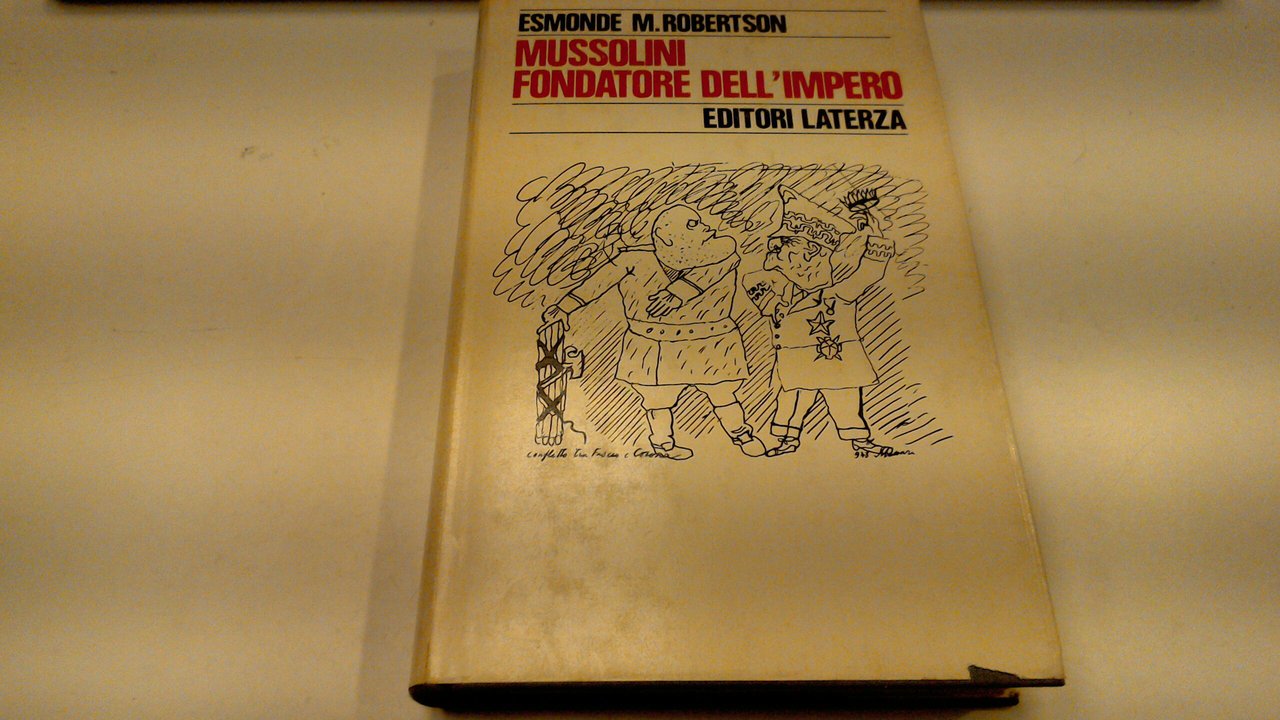 Mussolini fondatore dell'Impero
