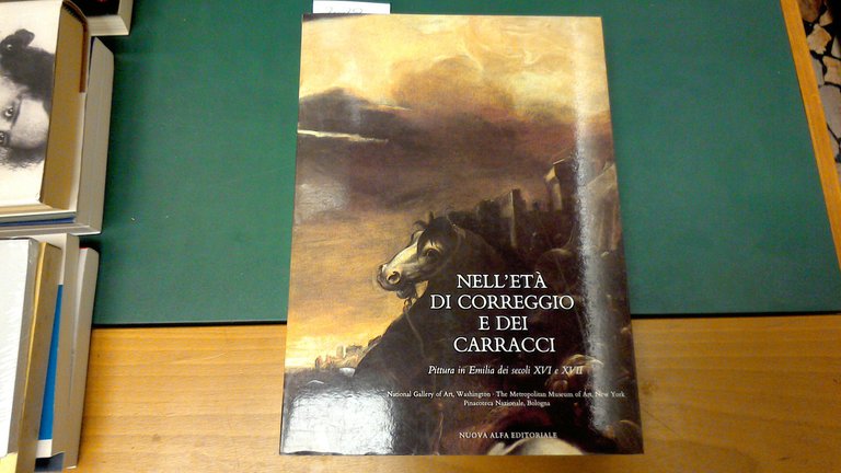 Nell'età di Correggio e dei Carracci - Pittura in Emilia …