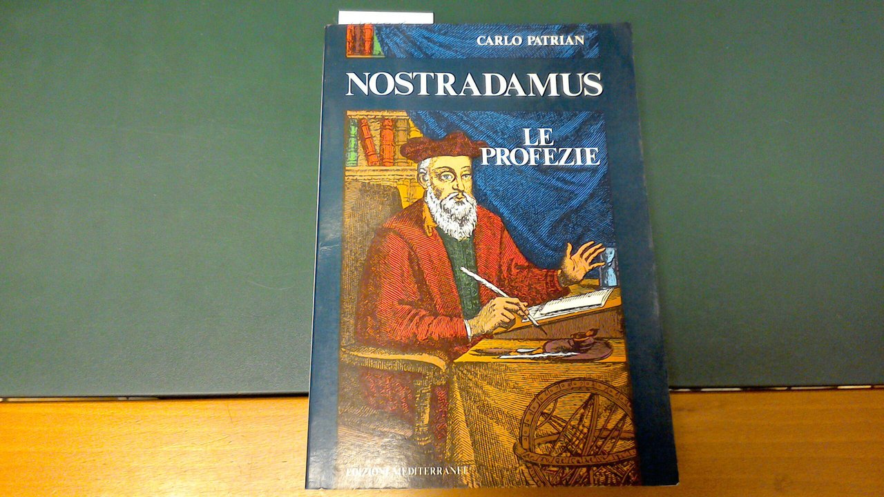 Nostradamus - le profezie