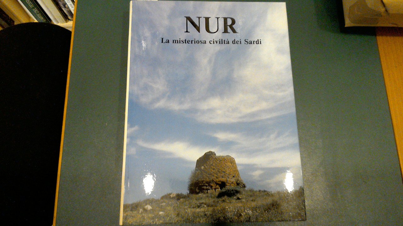 Nur - la misteriosa civiltà dei sardi