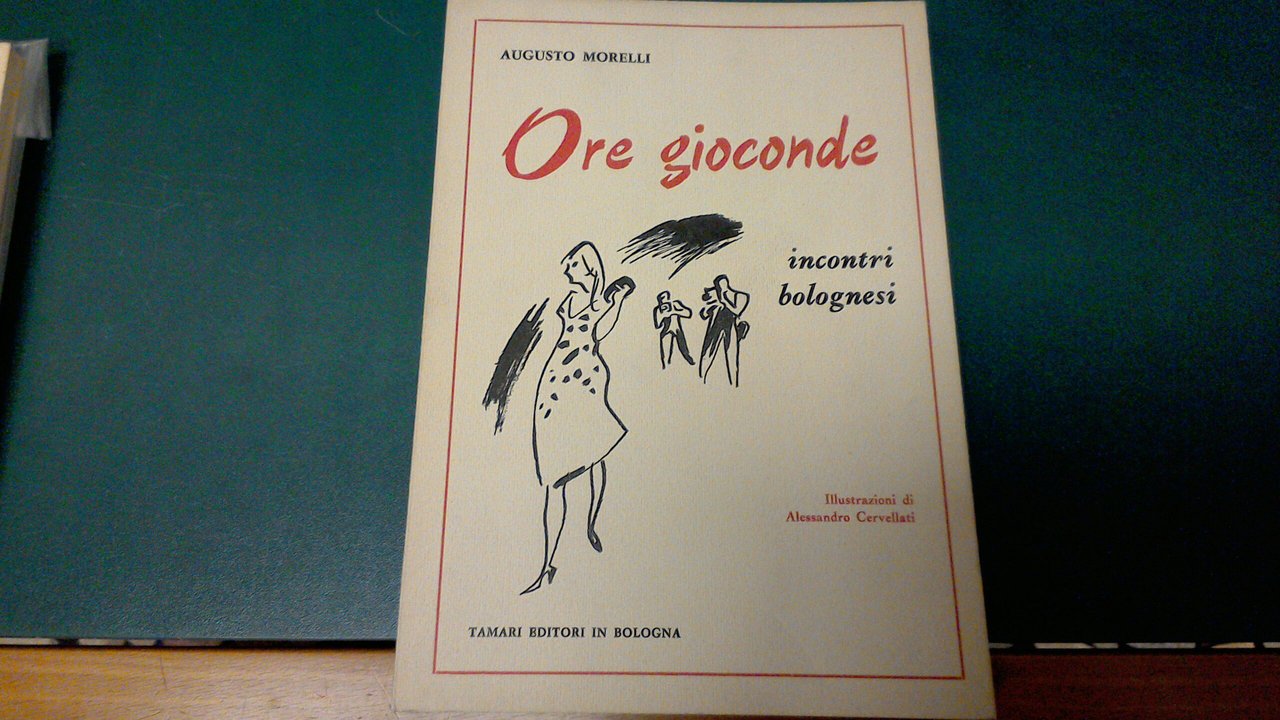Ore gioconde - incontri bolognesi