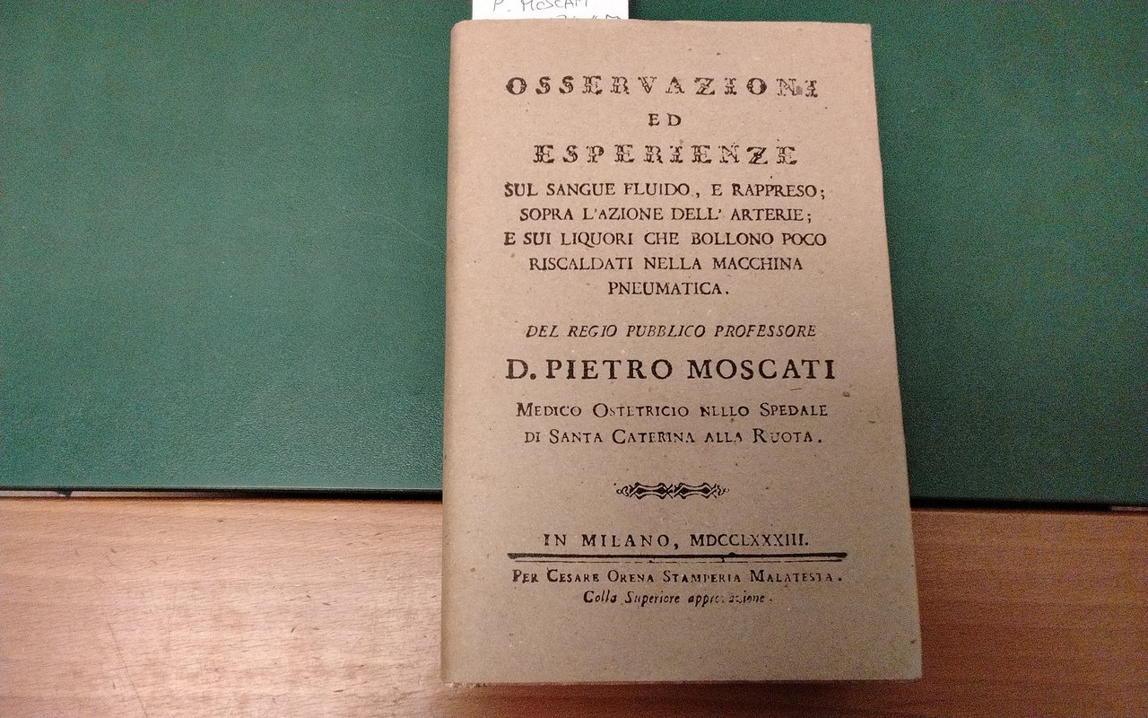 Osservazioni ed esperienze sul sangue fluido, e rappreso; sopra l'azione … | Immagine principale