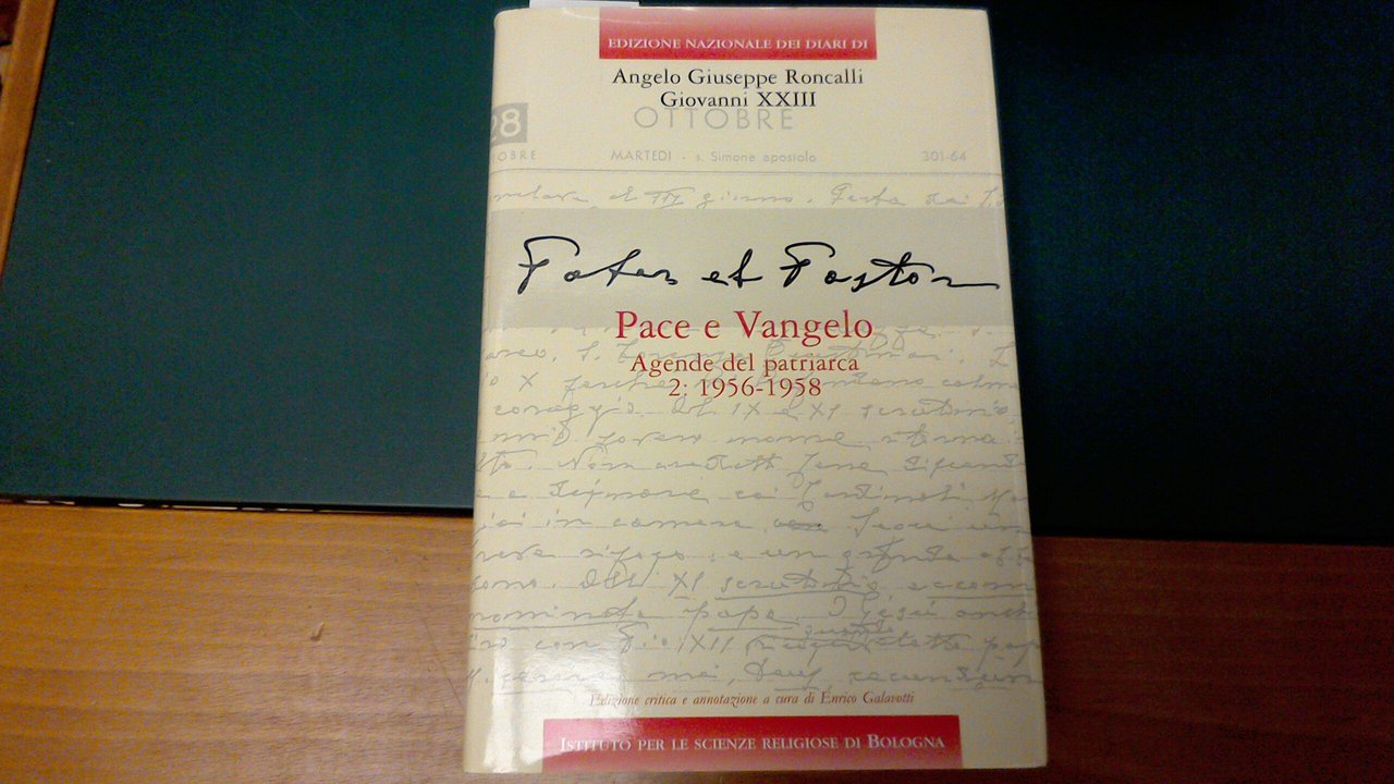 Pace e Vangelo - Agende del Patriarca 2: 1956-1958