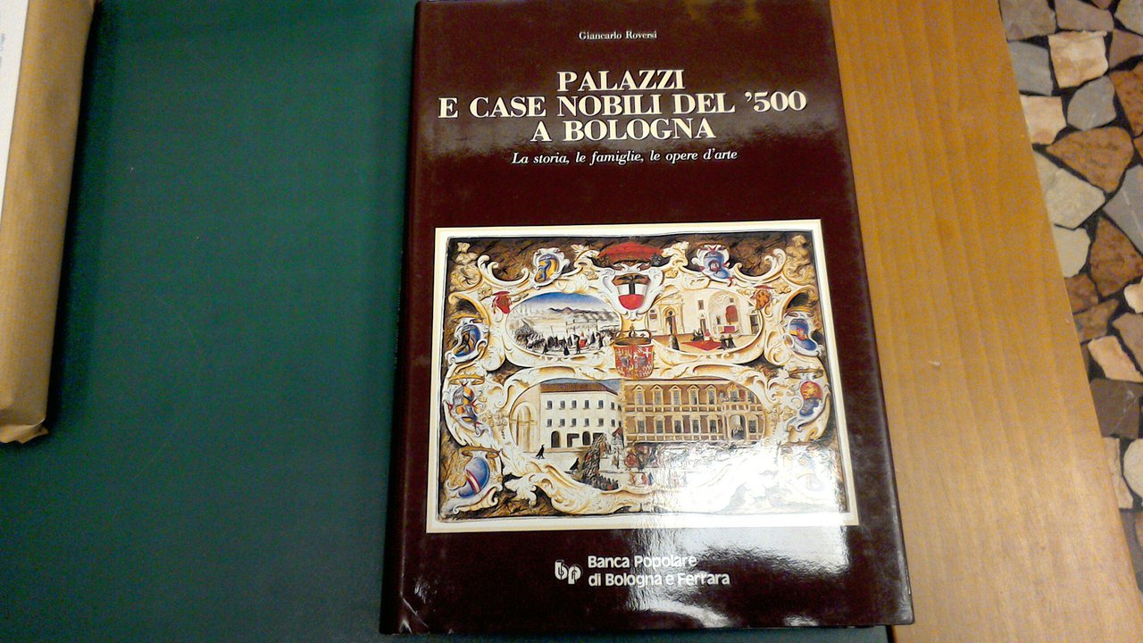 Palazzi e case nobili del '500 a Bologna - la …