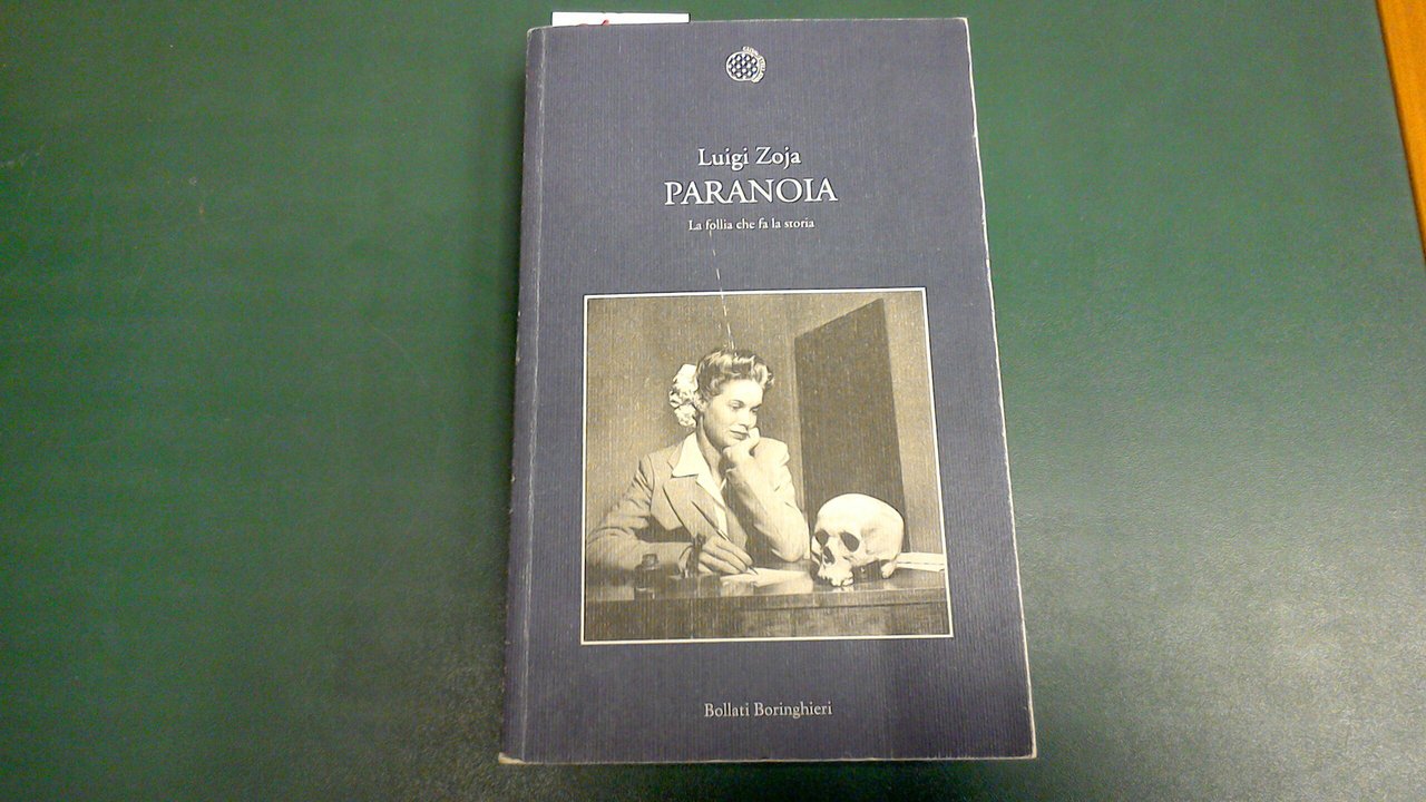 Paranoia - la follia che fa la storia