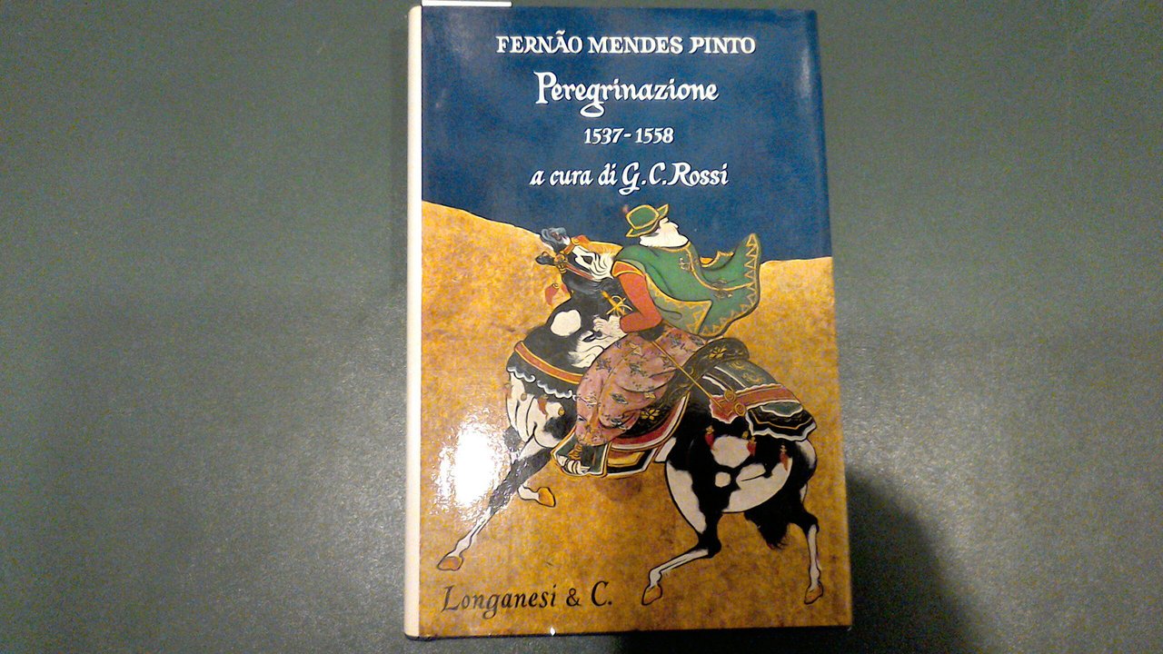 Peregrinazioni 1537-1558