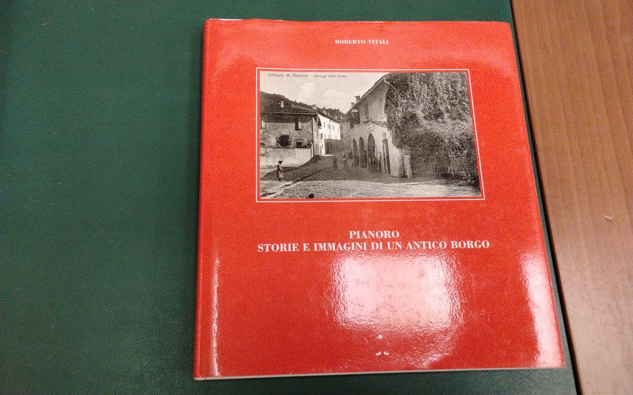 Pianoro - storie e immagini di un antico borgo | Immagine principale
