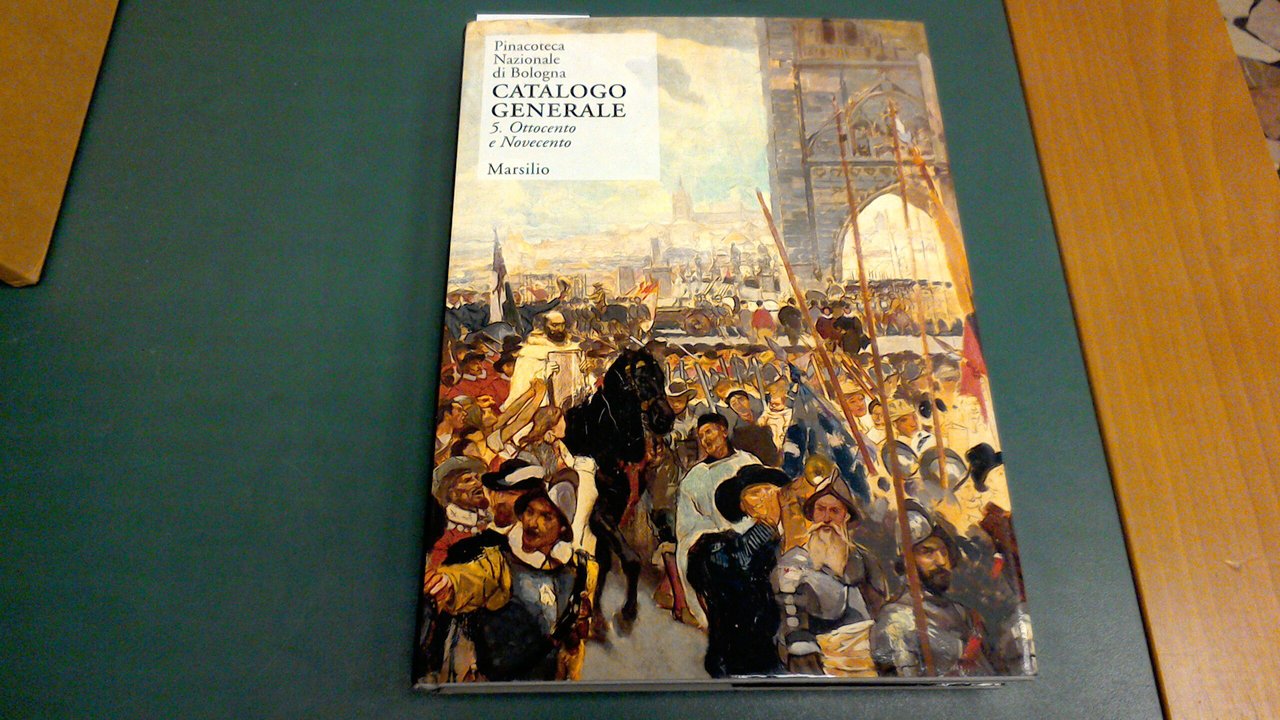 Pinacoteca Nazionale di Bologna - catalogo generale vol. 5 : …