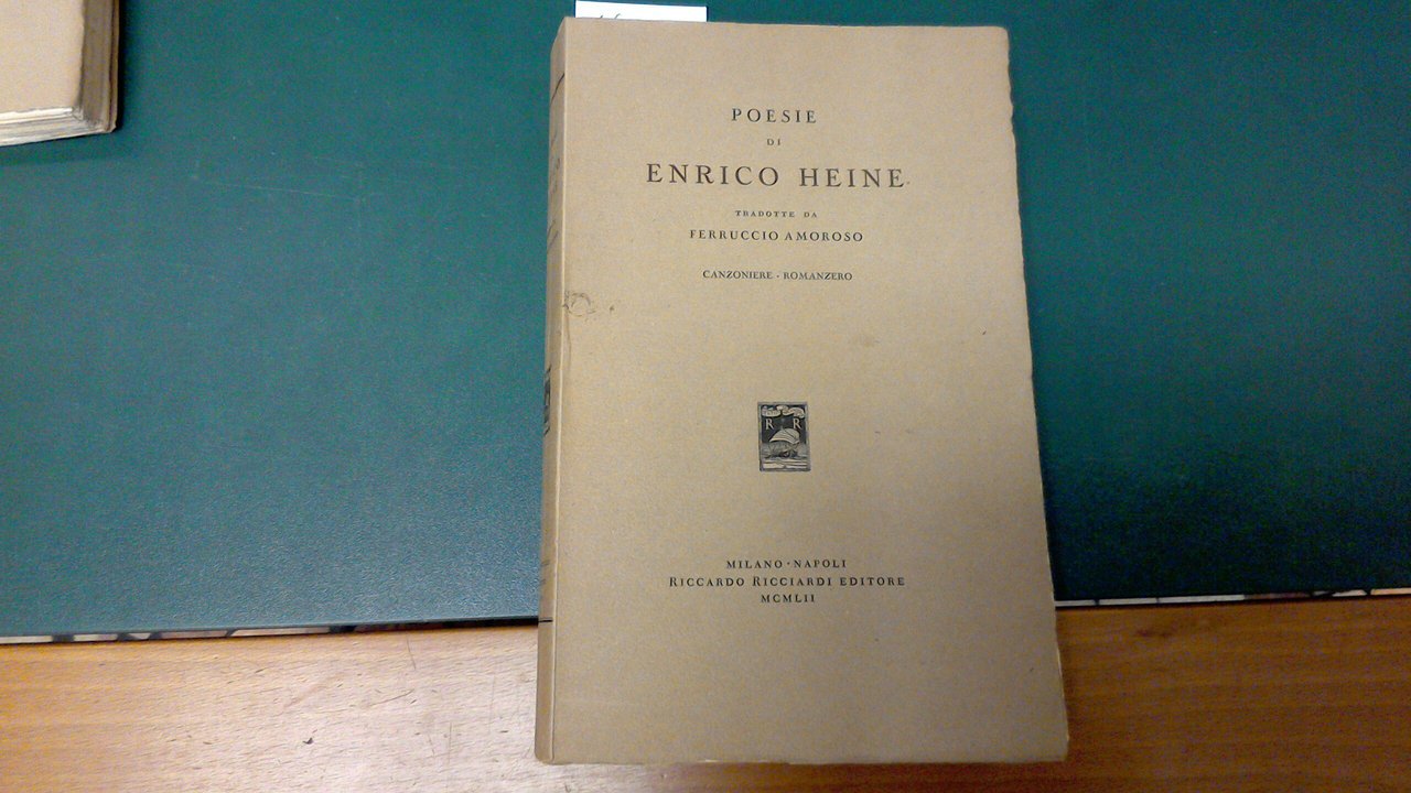 Poesie di Enrico Heine : Canzoniere - Romanzero