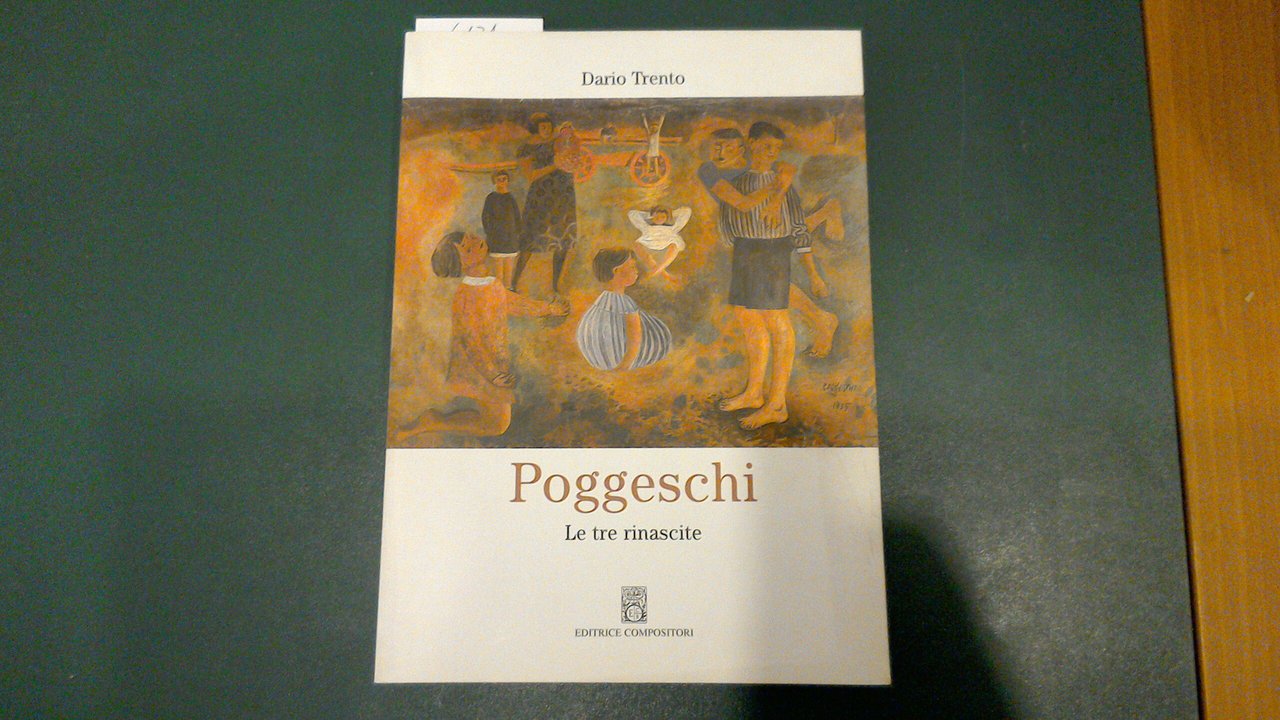 Poggeschi - le tre rinascite