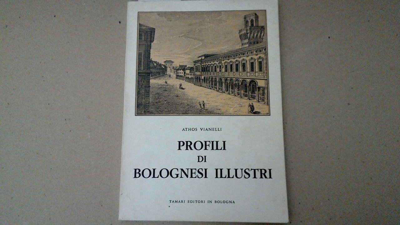 Profili di bolognesi illustri