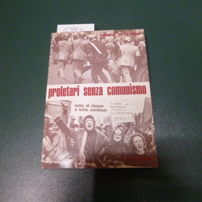 Proletari senza comunismo