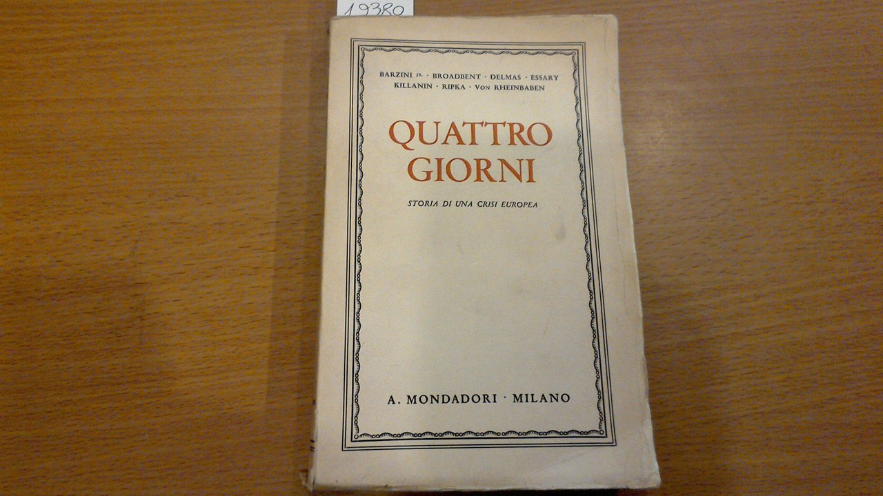 Quattro giorni - storia di una crisi europea
