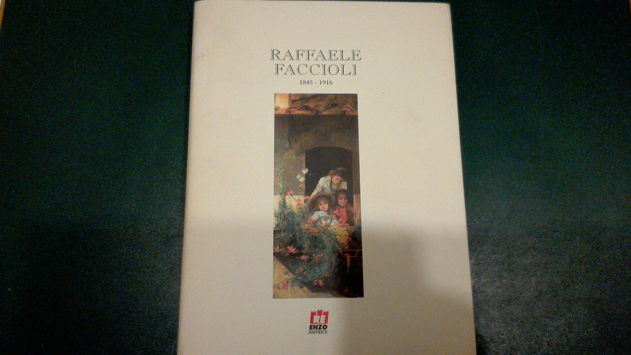 Raffaele Faccioli 1845-1916