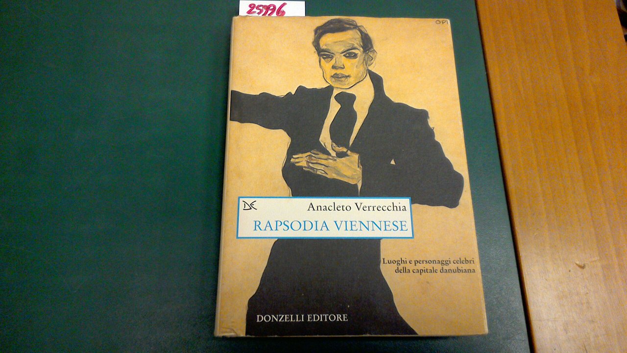 Rapsodia viennese - luoghi e personaggi celebri della capitale danubiana