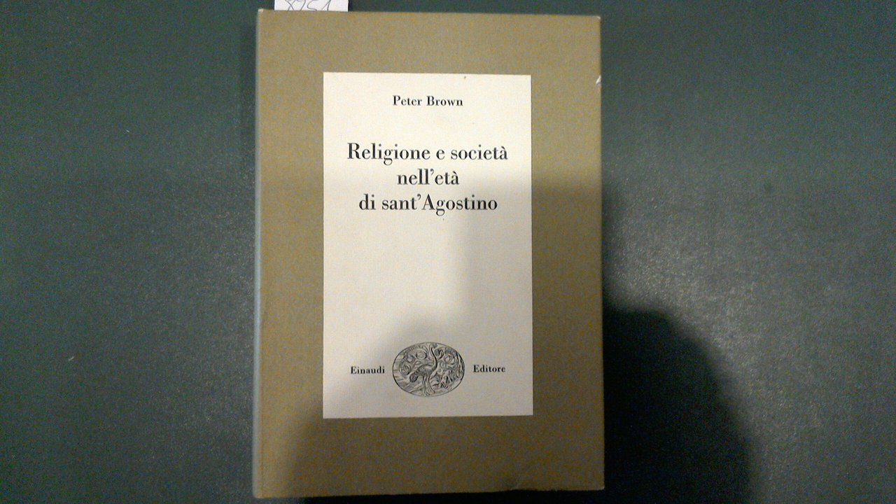 Religione e società nell'età di sant'Agostino