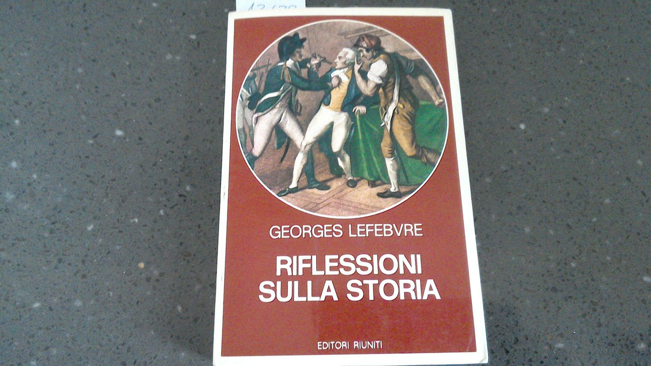 Riflessioni sulla storia