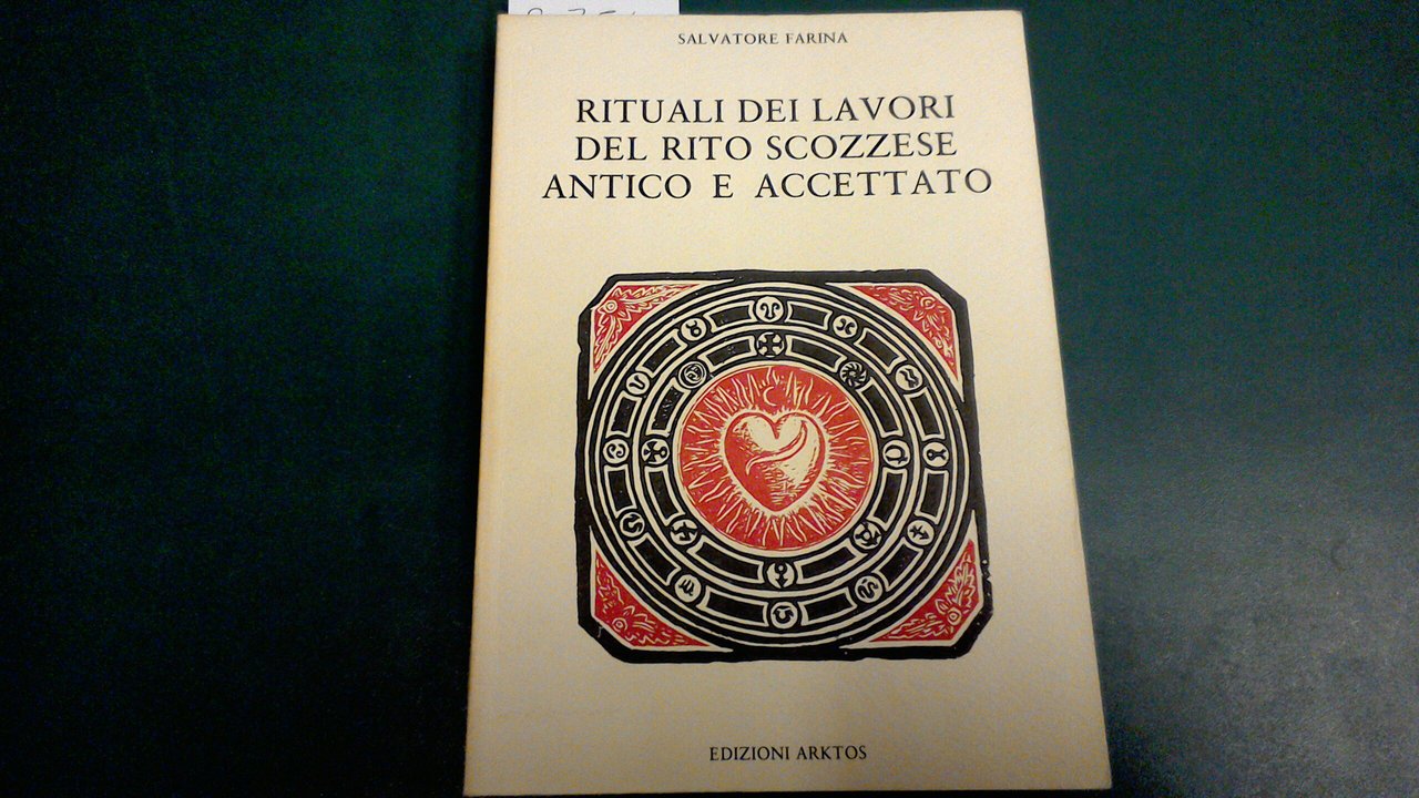 Rituali dei lavori del rito scozzese antico e accettato