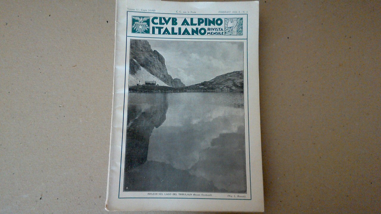 Rivista mensile Club Alpino Italiano C.A.I. - 1932 (11 fascicoli)