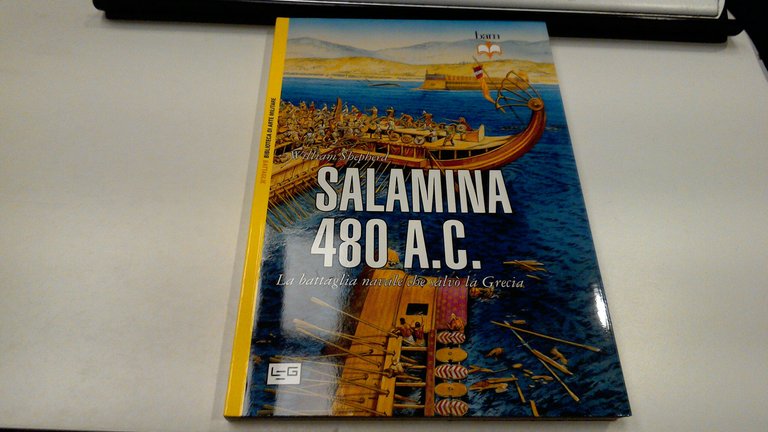 Salamina 480 a.C. - la battaglia navale che salvò la Grecia