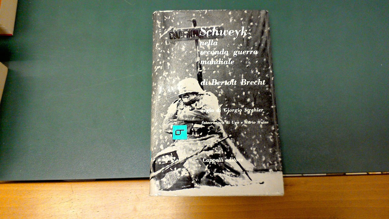 Schweyk nella Seconda Guerra Mondiale