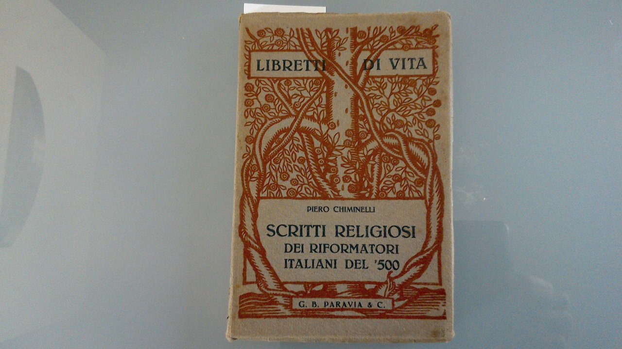 Scritti religiosi dei riformatori italiani del '500