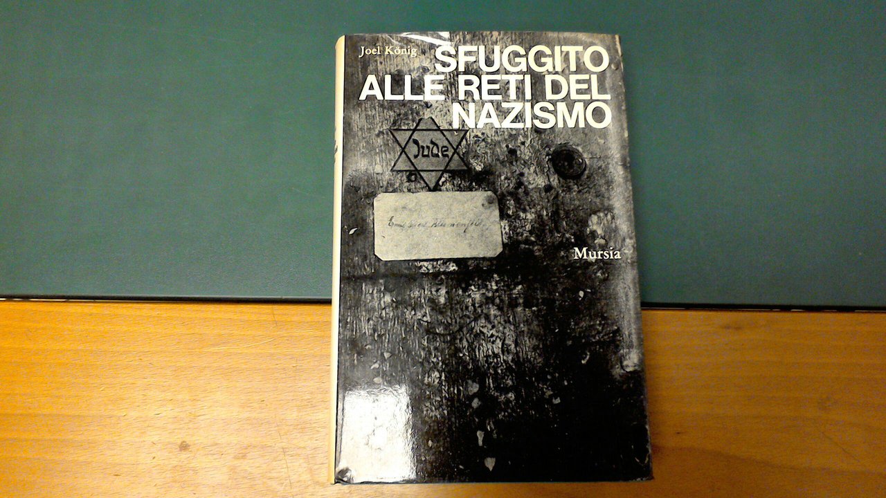 Sfuggito alle reti del Nazismo