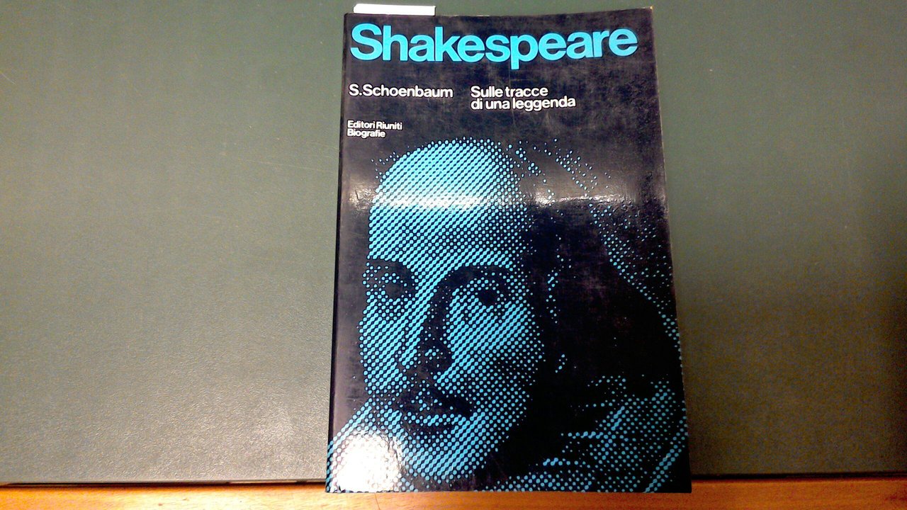 Shakespeare - sulle tracce di una leggenda