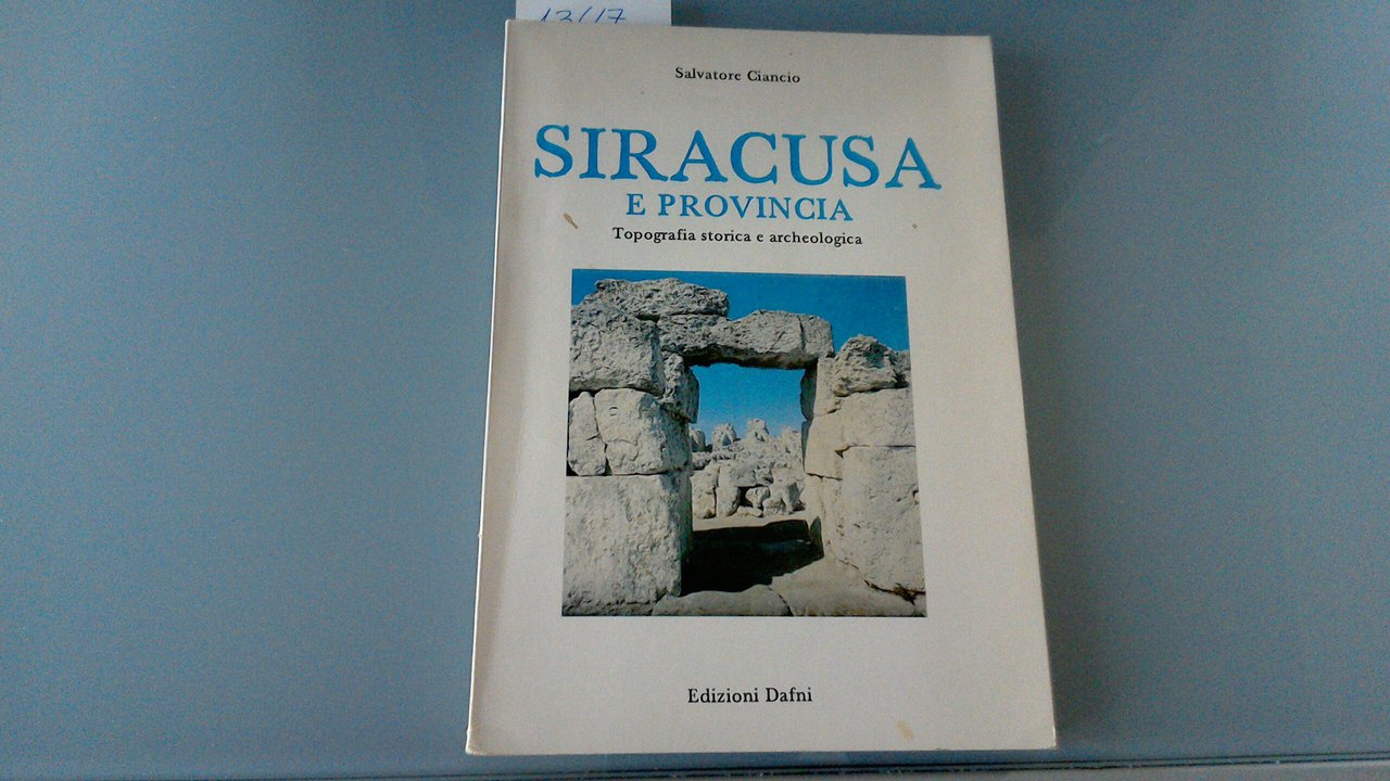 Siracusa e provincia - topografia storica e archeologica