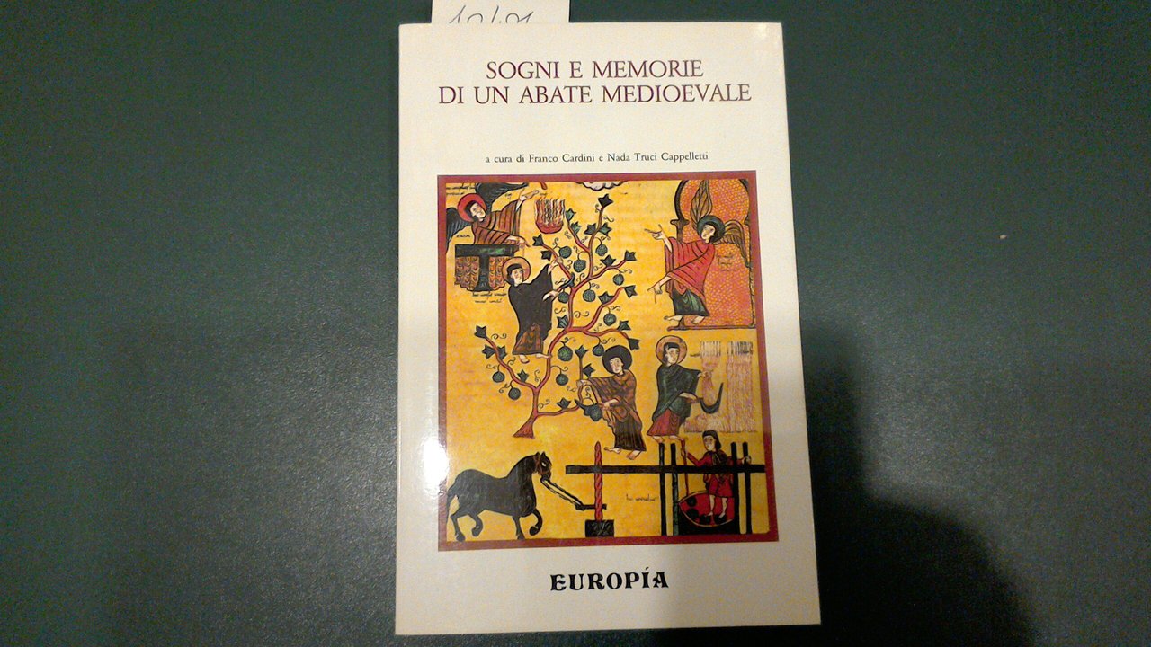 Sogni e memorie di un abate medioevale