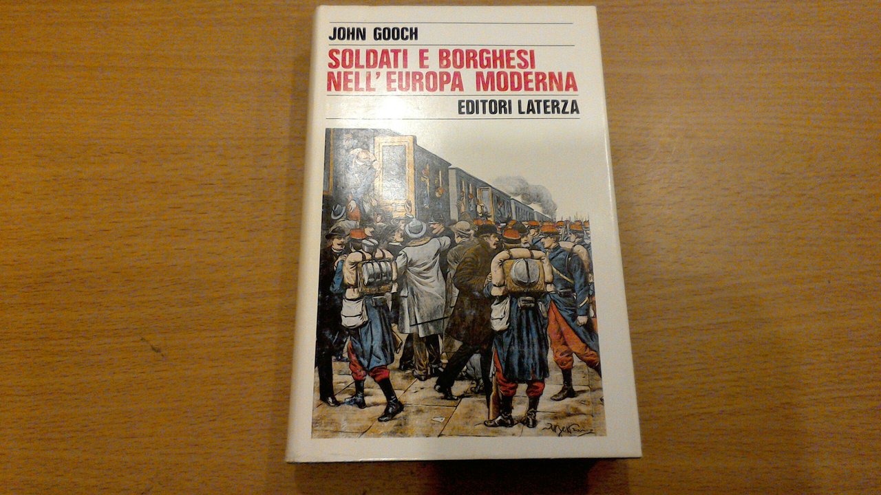 Soldati e borghesi nell'Europa moderna