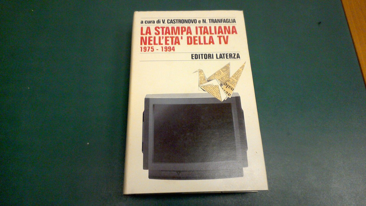 Storia della stampa italiana - la stampa italiana nell'età della …