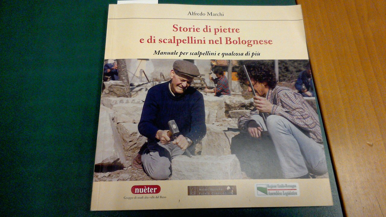 Storie di pietra e di scalpellini nel bolognese - manuale …