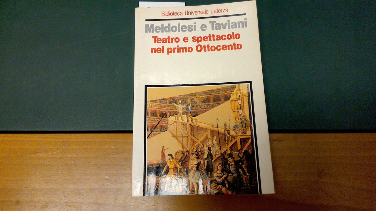 Teatro e spettacolo nel primo Ottocento