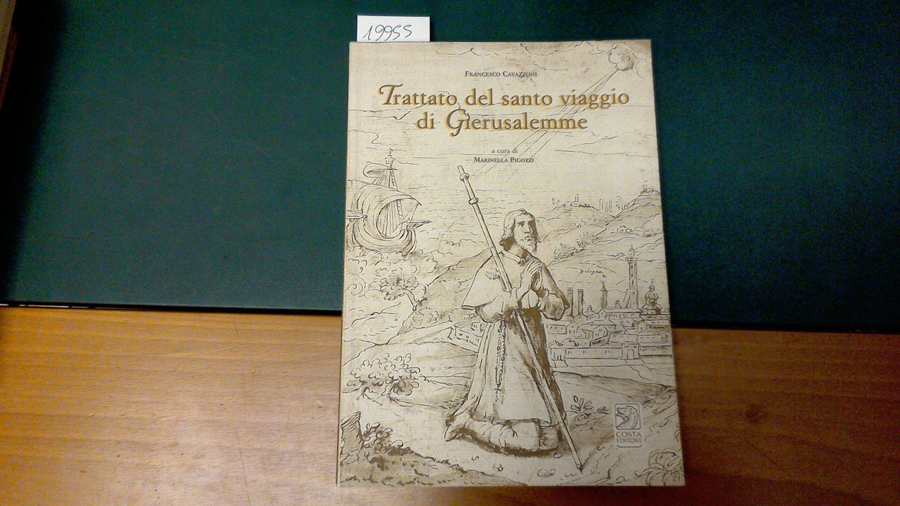 Trattato del santo viaggio di Gierusalemme