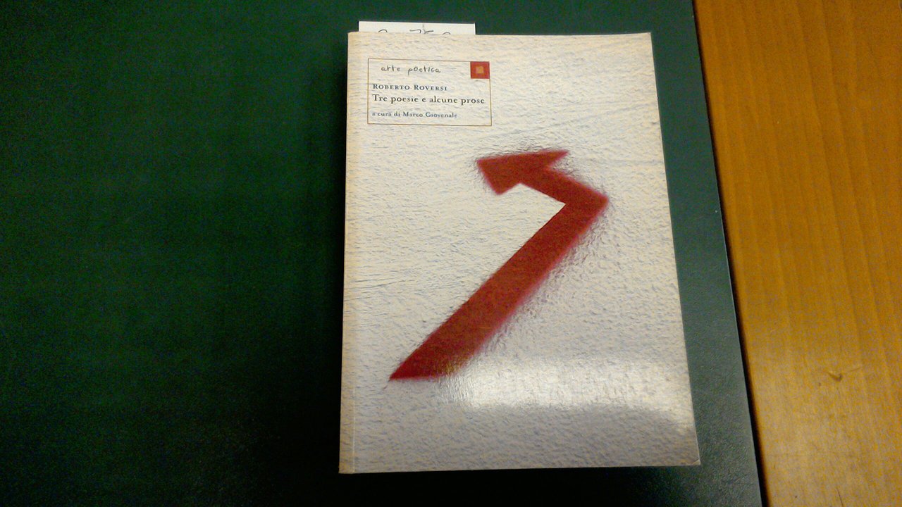 Tre poesie e alcune prose