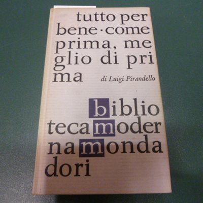 Tutto per bene - Come prima, meglio di prima