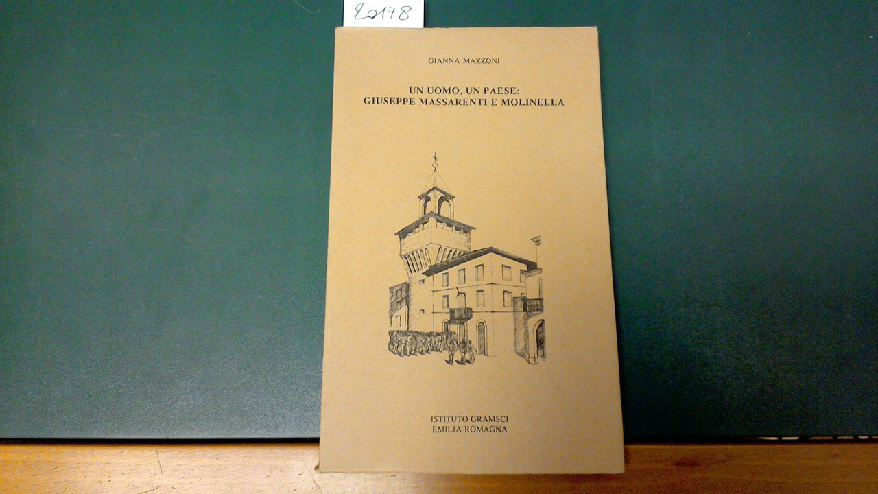 Un uomo, un paese: Giuseppe Massarenti e Molinella