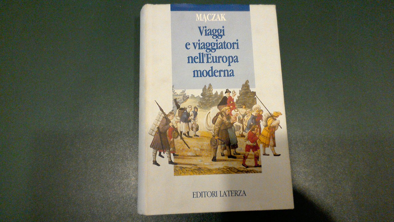 Viaggi e viaggiatori nell'Europa moderna
