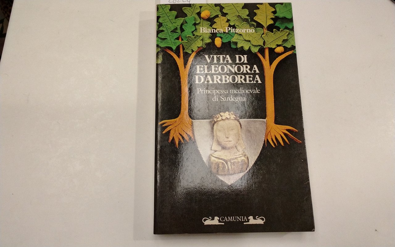 Vita di Eleonora d'Arborea - principessa medioevale di Sardegna