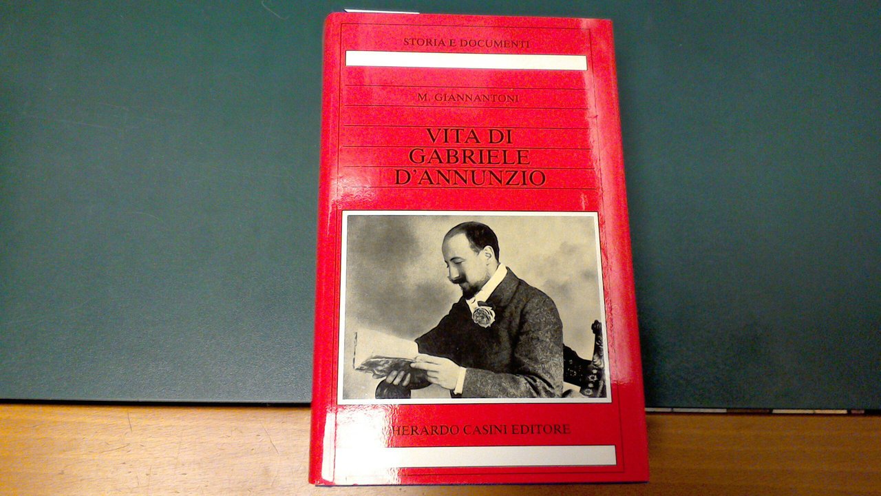 Vita di Gabriele D'Annunzio