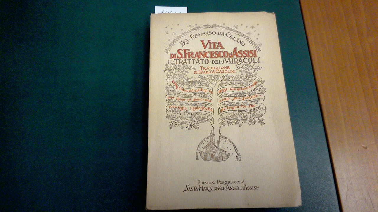 Vita di S. Francesco d'Assisi e Trattato dei miracoli